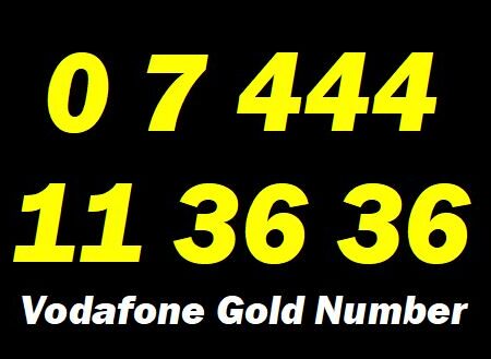 0 7 444 11 36 36 Vodafone Exclusive Gold VIP Mobile Phone Number