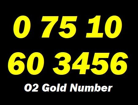 0 75 10 60 3456 Vip O2 Exclusive Gold Mobile Phone Number