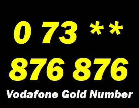 0 73 ** 876 876 Vodafone Exclusive Gold VIP Mobile Phone Number