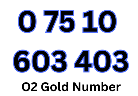 0 75 10 603 403 Vip O2 Exclusive Gold Mobile Phone Number